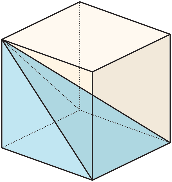 A cube. A slice is made from a top corner to two bottom opposite corners forming a pyramid with a square base.