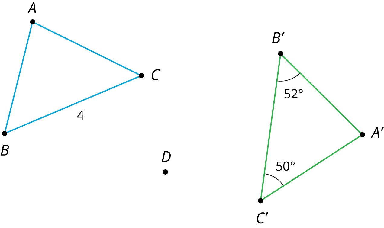 A triangle A B C and its image, triangle A prime B prime C prime and a point D. Side B C is 4, angle C prime is 50 degrees and angle B prime is 52 degrees.