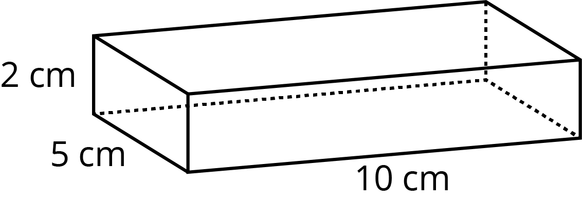 2 by 5 by 10 centimeter rectangular prism.