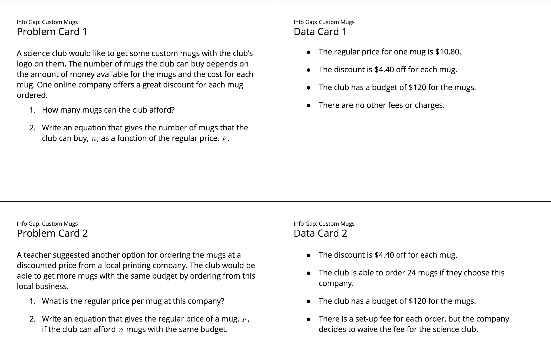 4 info gap cards; custom mugs.